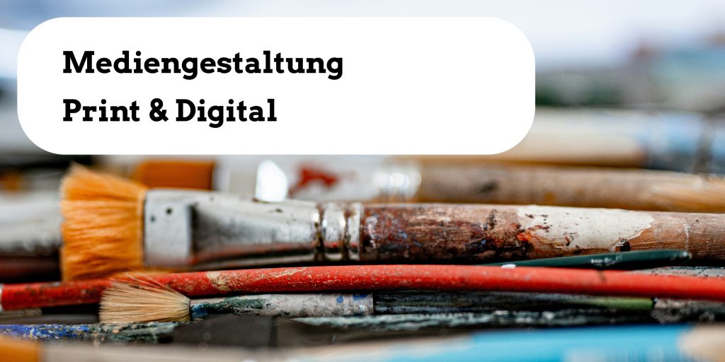 Professionelle Gestaltung von Medien, digital und print, für Ihren Erfolg.